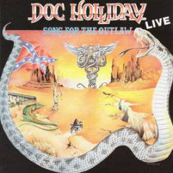 Doc Holliday : Song for the Outlaw